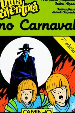 Uma Aventura no Carnaval de Ana Maria Magalhães e Isabel Alçada - Volume 24