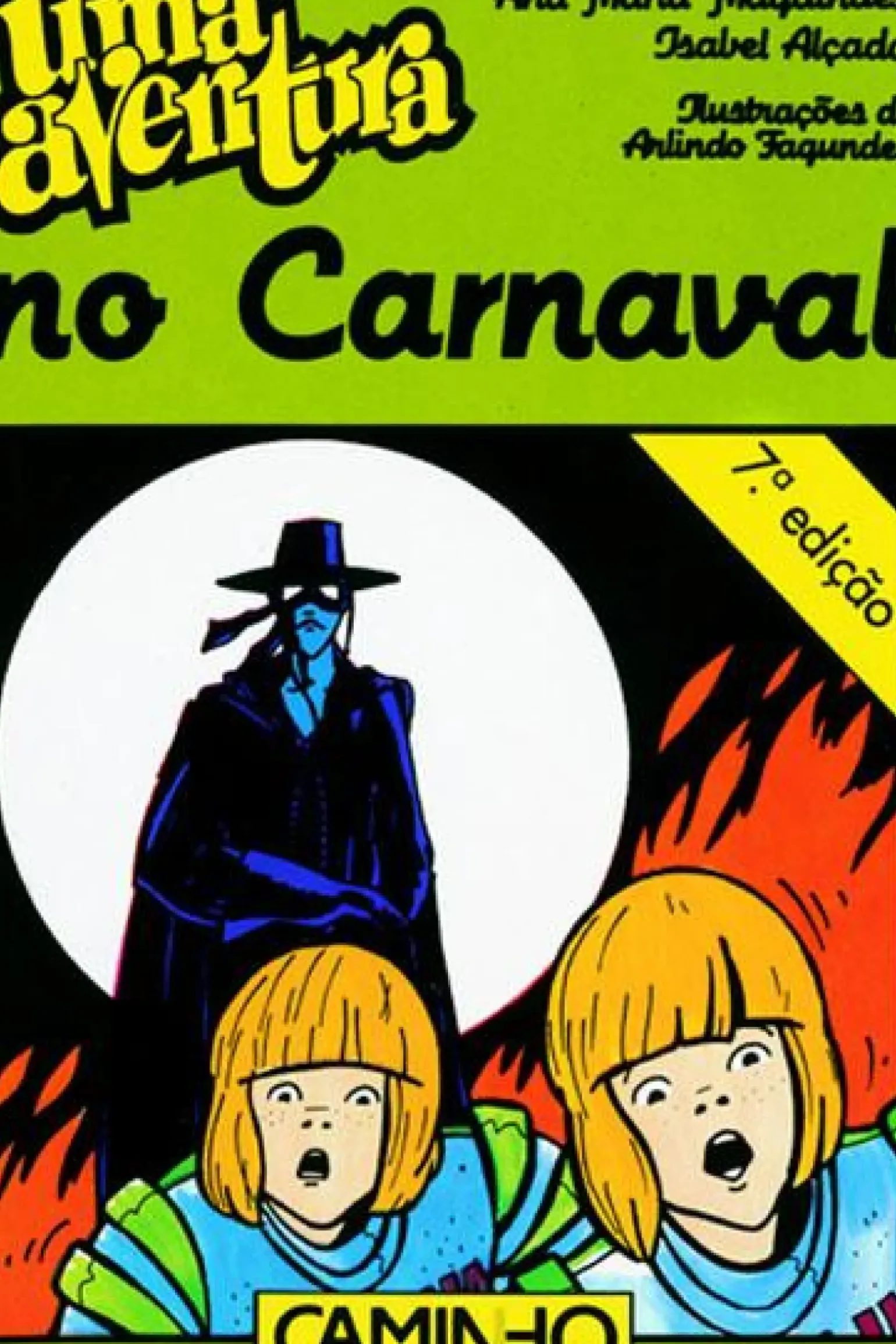 Uma Aventura no Carnaval de Ana Maria Magalhães e Isabel Alçada - Volume 24