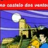 Uma Aventura no Castelo dos Ventos de Ana Maria Magalhães e Isabel Alçada