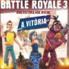 Uma Aventura no Fortnite Battle Royale 3 - A Vitória de Mathias Lavorel e Anne Kalicky - Uma História Não Oficial