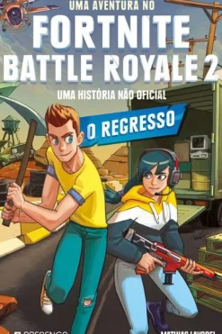 Uma Aventura no Fortnite Battle Royale 2 - o Regresso de Mathias Lavorel - Uma História Não Oficial