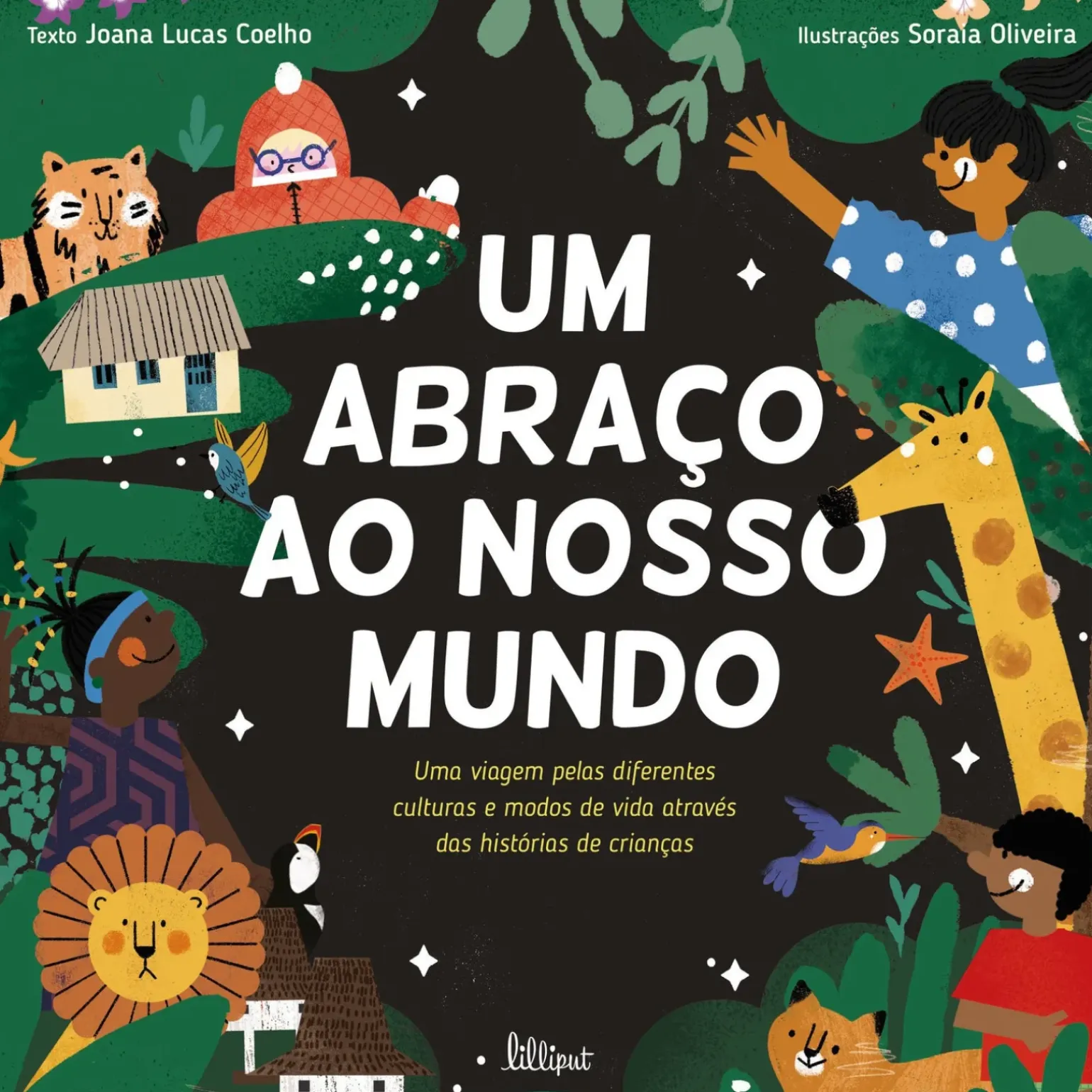 Um Abraço ao Nosso Mundo de Joana Lucas Coelho