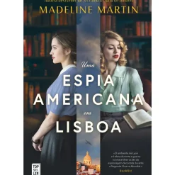 Uma Espia Americana em Lisboa de Madeline Martin