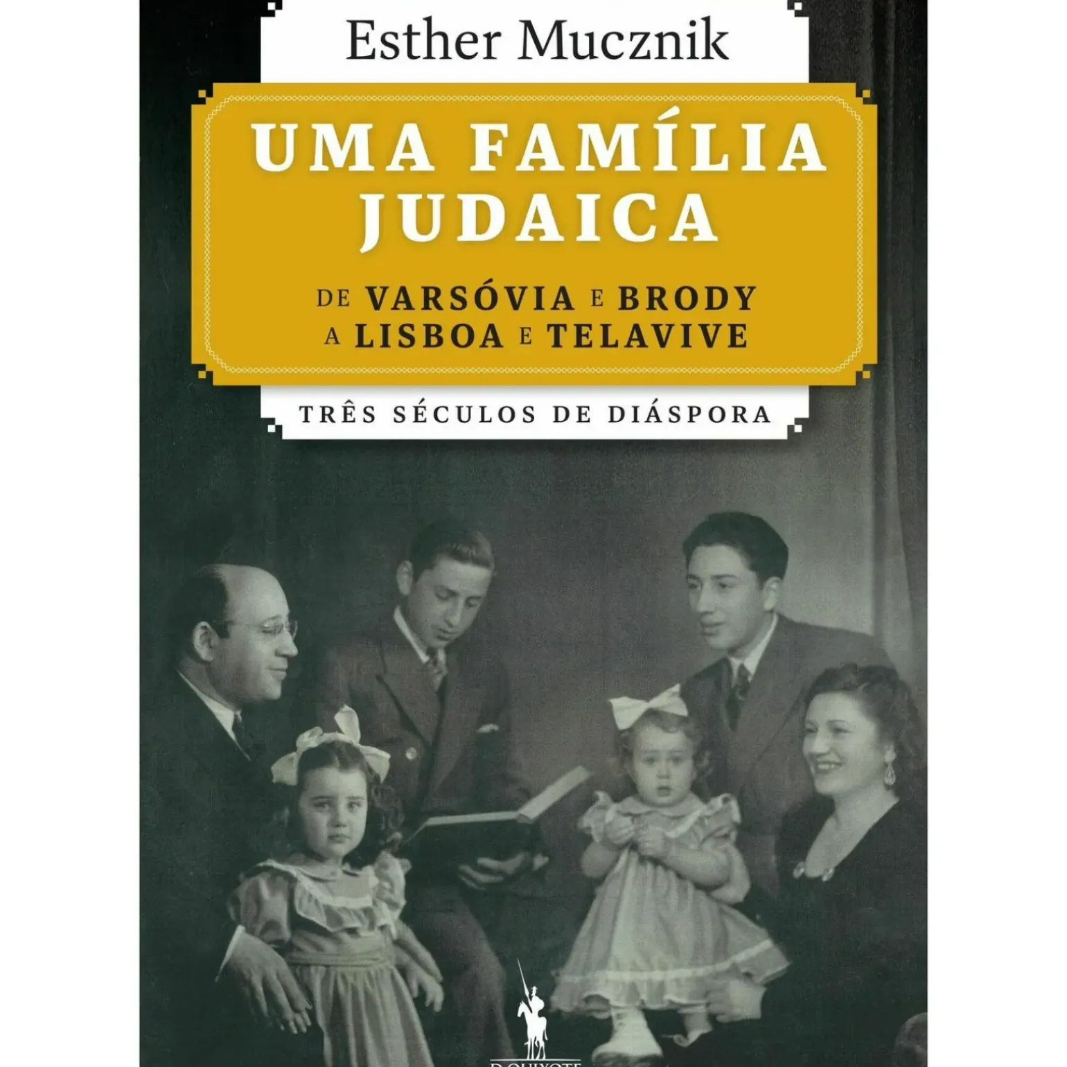 Uma Família Judaica de Esther Mucznik