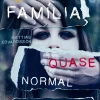 Uma Família Quase Normal de Mattias Edvardsson