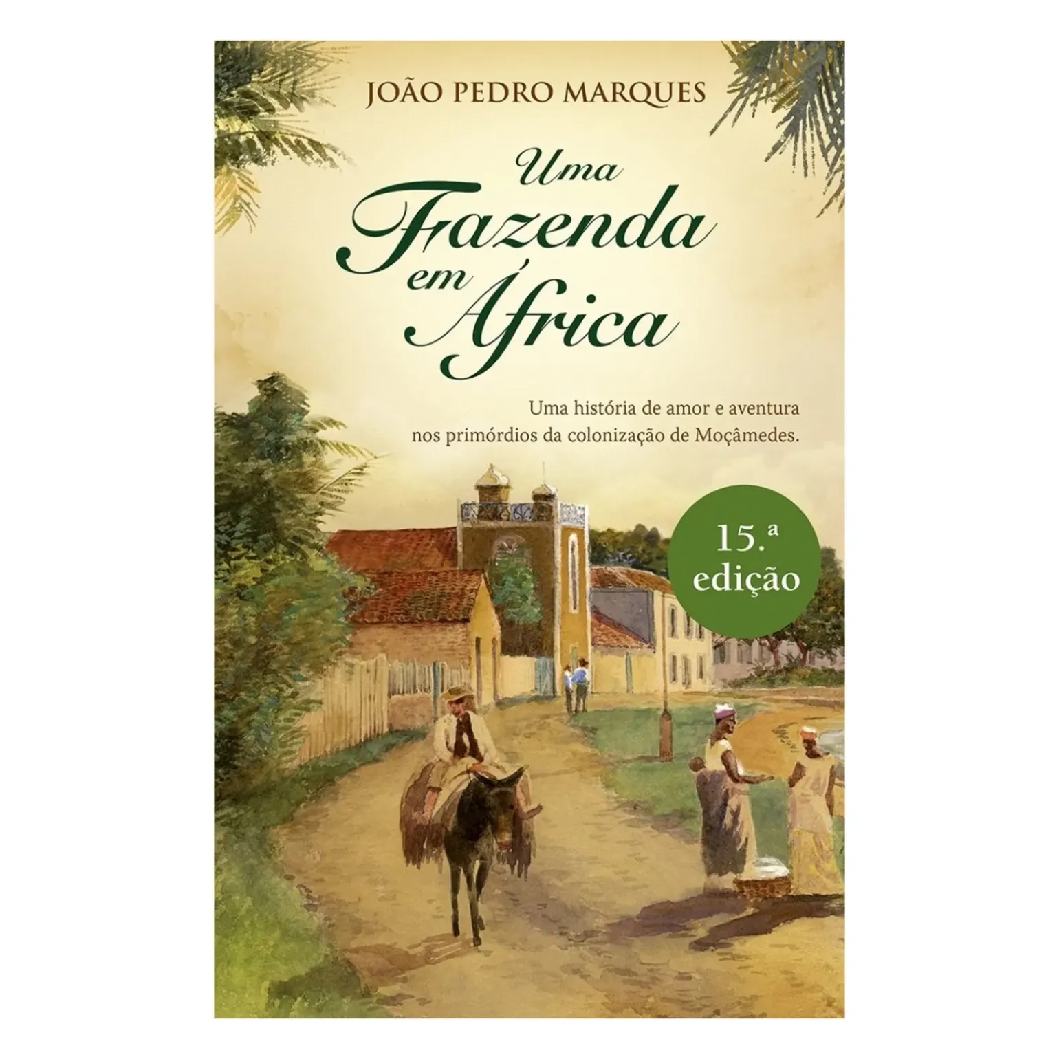 Uma Fazenda em África de João Pedro Marques