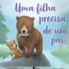 Uma Filha Precisa de um Pai de Gregory E. Lang