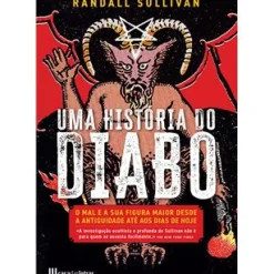 Uma História do Diabo de Randall Sullivan