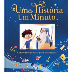 Uma História um Minuto – Contos Intemporais para Adormecer