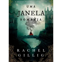 Uma Janela Sombria de Rachel Gillig - O Rei Pastor Livro 1