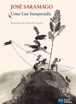 Uma Luz Inesperada de José Saramago