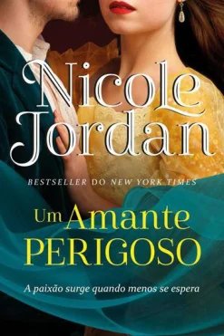 Um Amante Perigoso de Nicole Jordan