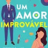 Um Amor Improvável de Felicia Kingsley