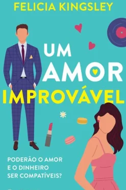Um Amor Improvável de Felicia Kingsley