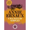 Uma Paixão Simpes de Annie Ernaux