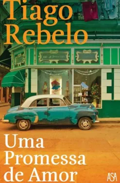 Uma Promessa de Amor de Tiago Rebelo