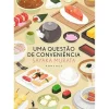 Uma Questão de Conveniência de Sayaka Murata