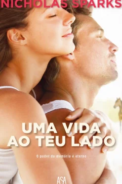 Uma Vida ao Teu Lado de Nicholas Sparks