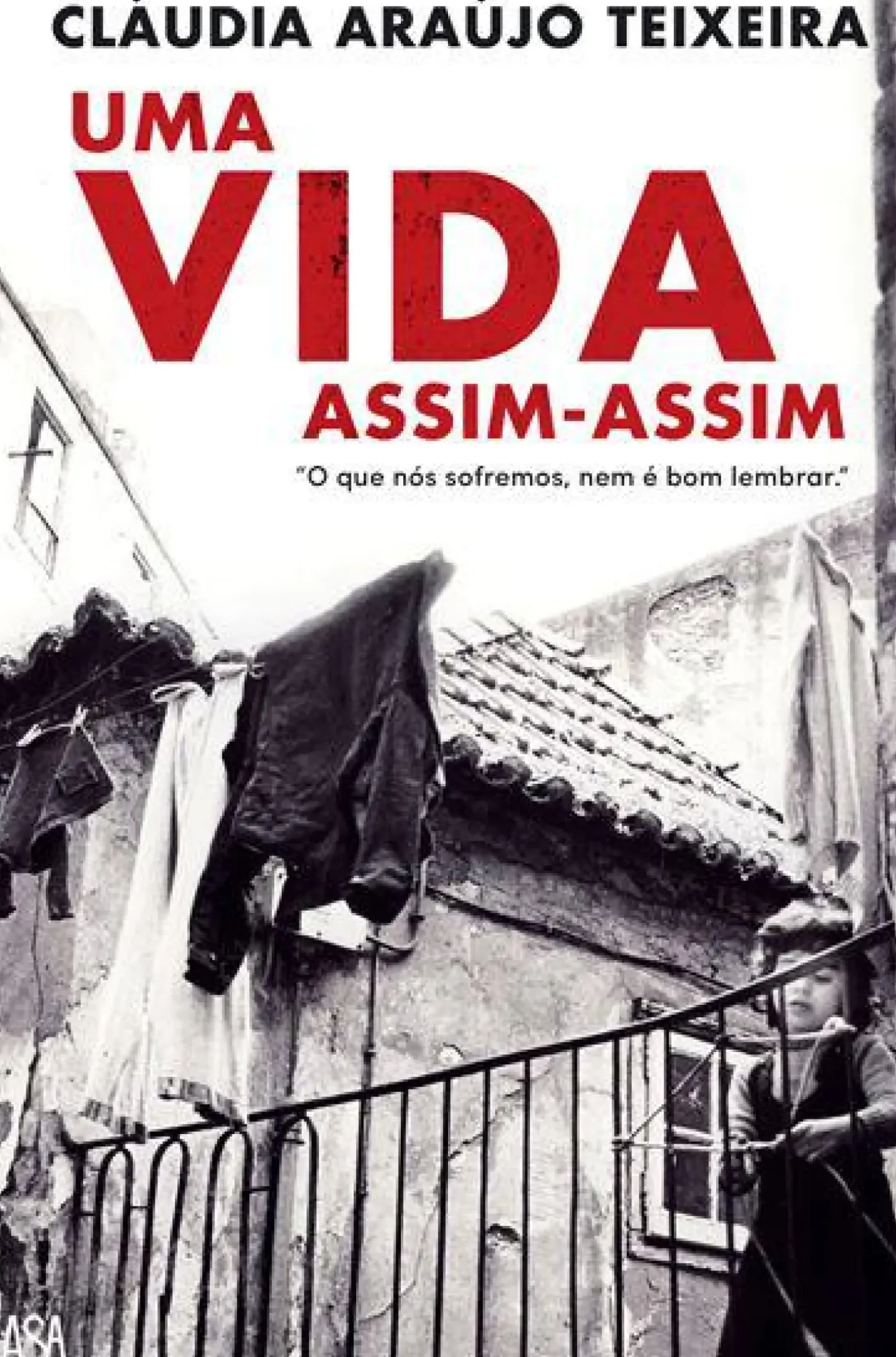 Uma Vida Assim-Assim de Cláudia Araújo Teixeira