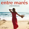 Uma Vida Entre Marés de José Rodrigues