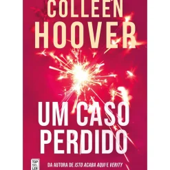 Um Caso Perdido (Hopeless) de Colleen Hoover
