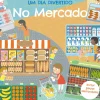 Um Dia Divertido no Mercado de Robyn Gale