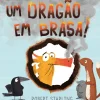 Um Dragão em Brasa! de Robert Starling