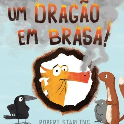 Um Dragão em Brasa! de Robert Starling