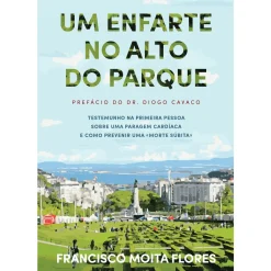 Um Enfarte no Alto do Parque de Francisco Moita Flores