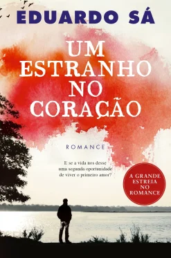 Um Estranho no Coração de Eduardo Sá