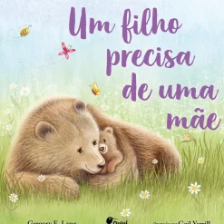 Um Filho Precisa de uma Mãe de Gregory E. Lang