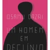 Um Homem em Declínio de Osamu Dazai