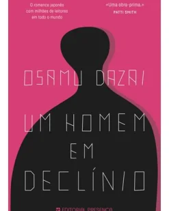 Um Homem em Declínio de Osamu Dazai