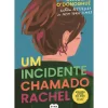 Um Incidente Chamado Rachel de Caroline O'Donoghue