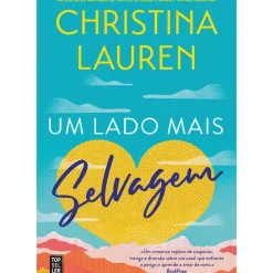 Um Lado Mais Selvagem de Christina Lauren