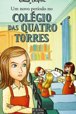 Um Novo Período no Colégio das Quatro Torres de Enid Blyton