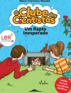 Um Rapto Inesperado de Maria Francisca Macedo - O Clube dos Cientistas N.º 4 (3.ª Edição)