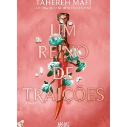 Um Reino de Traições de Tahereh Mafi - Livro 2