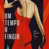 Um Tempo a Fingir de João Pinto Coelho