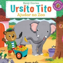 Ursito Tito - Ajudar no Zoo de Benji Davies