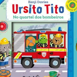 Ursito Tito - no Quartel dos Bombeiros de Benji Davies