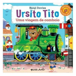Ursito Tito - uma Viagem de Comboio de Benji Davies