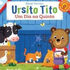 Ursito Tito - um Dia na Quinta de Benji Davies