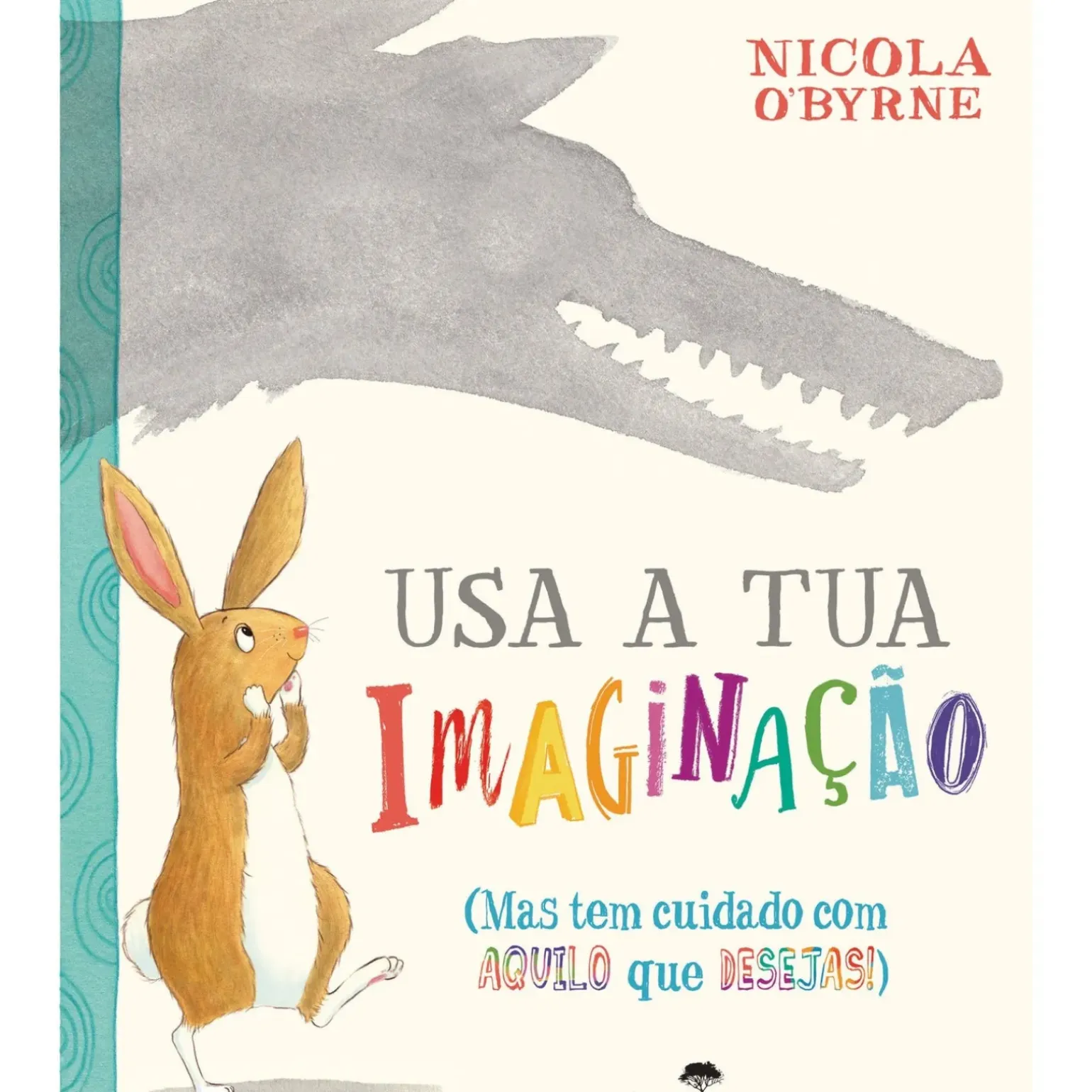 Usa A Tua Imaginação de Nicola O'Byrne