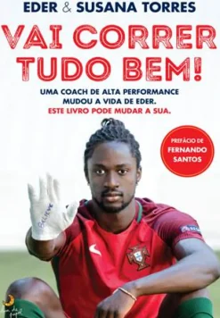 Vai Correr Tudo Bem! de Susana Torres
