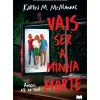 Vais Ser a Minha Morte de Karen M. McManus