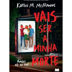 Vais Ser a Minha Morte de Karen M. McManus