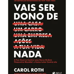Vais Ser Dono de Nada de Carol Roth