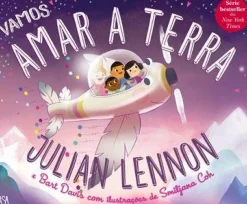 Vamos Amar a Terra de Julian Lennon e Bart Davis