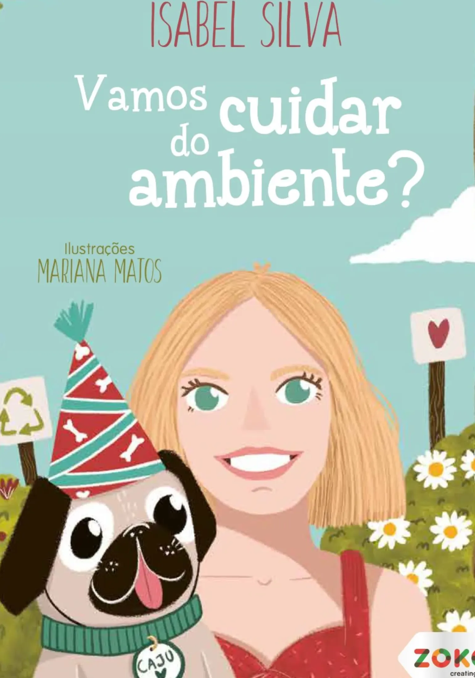 Vamos cuidar do ambiente? de Isabel Silva